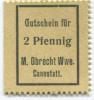 Cannstatt (heute: Stuttgart) - Obrecht, M., Witwe - -- 2 Pfennig 