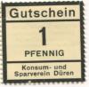 Düren - Konsum- und Sparverein - -- - 1 Pfennig 