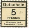 Düren - Konsum- und Sparverein - -- - 5 Pfennig 