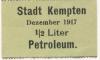 Kempten - Stadt - Dezember 1917 - 1/2 Liter Petroleum 