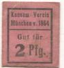 München - Konsum-Verein 1864 - -- - 2 Pfennig 