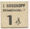 München - Rosskopf, J., Ohlmüllerstr. 7 - -- - 1 Pfennig 