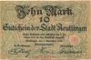 Reutlingen - Stadt - 1.11.1918 - 1.2.1919 - 10 Mark 