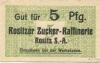 Rositz - Rositzer Zuckerraffinerie - -- - 5 Pfennig 