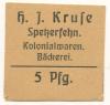 Spetzerfehn (heute: Großefehn) - Kruse, H. J., Kolonialwaren, Bäckerei - -- - 5 Pfennig 