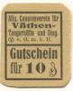 (Vaethen-)Tangerhütte - Allgemeiner Consumverein für Vaethen-Tangerhütte und Umgegend eGmbH - -- - 10 Pfennig 