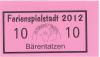 Bermatingen - Ferienspielstadt Bärenhausen - 2012 - 10 Bärentatzen 