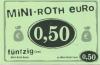 Roth - Mini-Roth Bank - -- - 0.50 Euro 