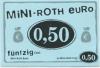 Roth - Mini-Roth Bank - -- - 0.50 Euro 