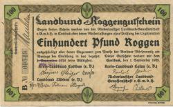Cottbus - Kreis-Landbund Cottbus, Kreis-Landbund Calau, Landbund Lübben (eV), Niederlausitzer Landbund-Genossenschaft eGmbH - 1.9.1923 - 1.2.1924 - 100 Pfund Roggen