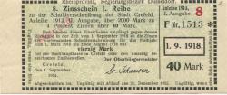 Crefeld (heute: Krefeld) - Stadt - (1.9.1918) - 40 Mark