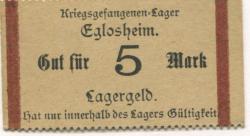Eglosheim (heute: Ludwigsburg) - Kriegsgefangenen-Lager - -- 5 Mark 