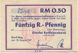 Eitorf - Eitorfer Raiffeisenbank eGmuH - 15.8.1947 - 50 Pfennig