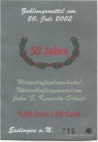 Esslingen - Wirtschaftsoberschule/Wirtschaftsgymnasium John F. Kennedy-Schule - 20.7.2002 - 0.50 Euro 