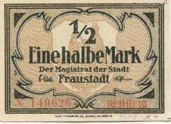 Fraustadt (heute: PL-Wschowa) - Stadt - -- - 1/2 Mark 