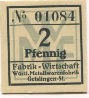 Geislingen - Württembergische Metallwarenfabrik, Fabrik-Wirtschaft -  - 31.12.1919 - 2 Pfennig 