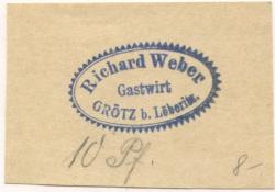 Grötz (heute: Zörbig) - Weber, Richard, Gastwirt - -- 10 Pfennig