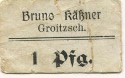 Groitzsch - Käßner, Bruno - -- - 1 Pfennig