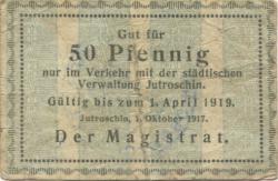 Jutroschin (heute: PL-Jutrosin) - Stadt - 1.10.1917 - 1.4.1919 - 50 Pfennig 