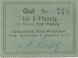 Klein-Wanzleben (heute: Wanzleben-Börde) - Zuckerfabrik, vormals Rabbethge & Giesecke AG - -- - 5 Pfennig 