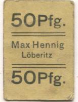 Löberitz (heute: Zörbig) - Hennig, Max, Gastwirtschaft - -- - 50 Pfennig