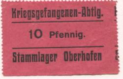 Oberhofen (heute: F-Oberhoffen) - Kriegsgefangenen-Abteilung Stammlager - -- - 10 Pfennig