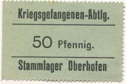 Oberhofen (heute: F-Oberhoffen) - Kriegsgefangenen-Abteilung Stammlager - -- - 50 Pfennig