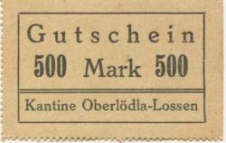 (Ober)Lödla und Lossen (heute: Göhren) - Grube Herzog Ernst, Kantine - -- - 500 Mark