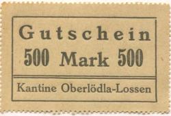 (Ober)Lödla und Lossen (heute: Göhren) - Grube Herzog Ernst, Kantine - -- - 500 Mark