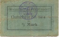 Pinne (heute: PL-Pniewy) - Stadt - -- - 1/2 Mark