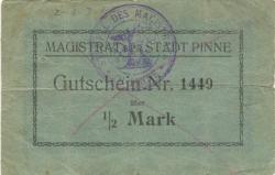 Pinne (heute: PL-Pniewy) - Stadt - -- - 1/2 Mark