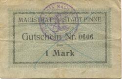 Pinne (heute: PL-Pniewy) - Stadt - -- - 1 Mark