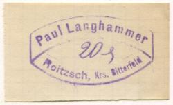 Roitzsch (heute: Sandersdorf-Brehna) - Langhammer, Paul - -- - 20 Pfennig