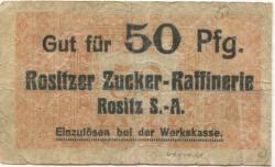 Rositz - Rositzer Zuckerraffinerie - -- - 50 Pfennig