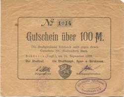 Schöneck - Stadtrat und Stadthaupt-, Spar- und Girokasse - 14.9.1922 - 100 Mark