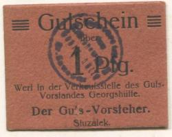 Siemianowitz (heute: PL-Siemianowice Slaskie) - Georgshütte, Gutsvorstand Verkaufsstelle - -- - 1 Pfennig