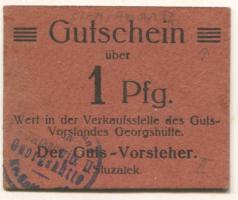 Siemianowitz (heute: PL-Siemianowice Slaskie) - Georgshütte, Gutsvorstand Verkaufsstelle - -- - 1 Pfennig