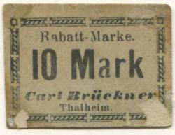 Thalheim - Brückner, Carl, Kolonialwaren - -- - 10 Mark