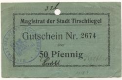 Tirschtiegel (heute: PL-Trzciel) - Stadt - -- - 50 Pfennig