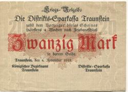 Traunstein - Königliches Bezirksamt und Districts-Sparkassa - 4.11.1918 - 20 Mark 