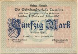 Traunstein - Königliches Bezirksamt und Districts-Sparkassa - 4.11.1918 - 50 Mark 