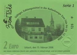 Urbach - Kulturkneipe Zum Täle, Gartenstr. 8 - 15.2.2006 - 31.12.2006 - 2 Euro 