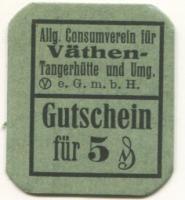 (Vaethen-)Tangerhütte - Allgemeiner Consumverein für Vaethen-Tangerhütte und Umgegend eGmbH - -- - 5 Pfennig 