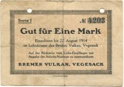 Vegesack (heute: Bremen) - Bremer Vulkan, Schiffbau und Maschinenfabrik - - 22.8.1914 - 1 Mark 