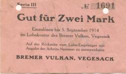 Vegesack (heute: Bremen) - Bremer Vulkan, Schiffbau und Maschinenfabrik - - 5.9.1914 - 2 Mark 