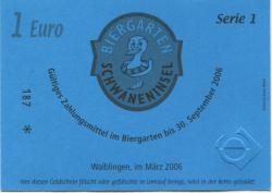 Waiblingen - Biergarten Schwaneninsel, Winnender Str. 4 - März 2006 - 30.9.2006 - 1 Euro 