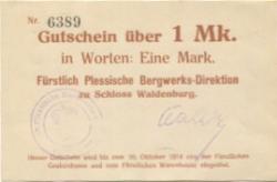 Waldenburg (heute: PL-Walbrzych) - Fürstlich Plessische Bergwerks-Direktion, Schloss Waldenburg - - 20.10.1914 - 1 Mark