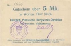 Waldenburg (heute: PL-Walbrzych) - Fürstlich Plessische Bergwerks-Direktion, Schloss Waldenburg - -- - 5 Mark