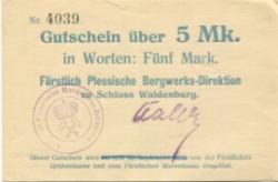 Waldenburg (heute: PL-Walbrzych) - Fürstlich Plessische Bergwerks-Direktion, Schloss Waldenburg - -- - 5 Mark