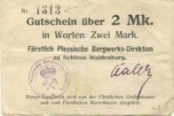 Waldenburg (heute: PL-Walbrzych) - Fürstlich Plessische Bergwerks-Direktion, Schloss Waldenburg - -- - 2 Mark